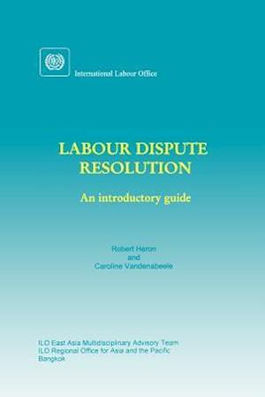 Labour dispute resolution: An introductory guide