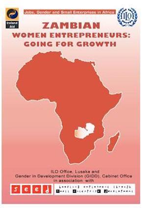 Zambian Women Entrepreneurs: Going for Growth