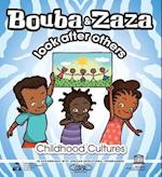 Bouba and Zaza Look After Others