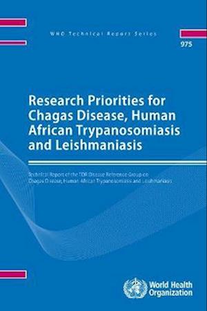 Research Priorities for Chagas Disease, Human African Trypanosomiasis and Leishmaniasis