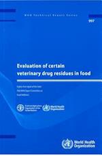 Evaluation of Certain Veterinary Drug Residues in Food