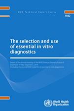 The Selection and Use of Essential in Vitro Diagnostics