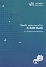 Needs Assessment for Medical Devices