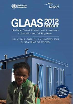 Global Analysis and Assessment of Sanitation and Drinking-Water (Glaas)