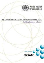 Who Report on the Global Tobacco Epidemic 2015