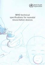 Who Technical Specifications of Neonatal Resuscitation Devices