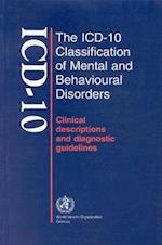 The ICD-10 Classification of Mental and Behavioural Disorders: Clinical Descriptions and Diagnostic Guidelines 
