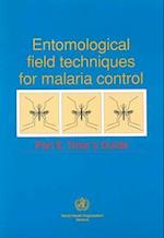 Entomological Field Techniques for Malaria Control