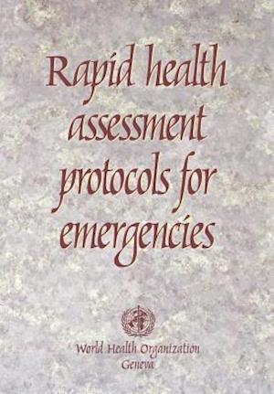 Rapid Health Assessment Protocols for Emergencies