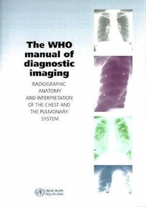 The Who Manual of Diagnostic Imaging