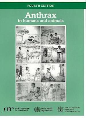 Anthrax in Humans and Animals