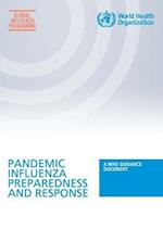 Pandemic Influenza Preparedness and Response