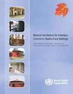 Natural Ventilation for Infection Control in Health-Care Settings