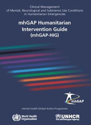 Mhgap Humanitarian Intervention Guide (Mhgap-Hig)