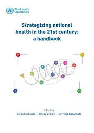 Strategizing National Health in the 21st Century