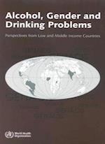 Alcohol, Gender and Drinking Problems