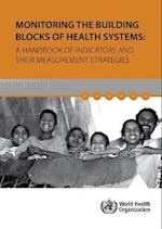 Monitoring the Building Blocks of Health Systems