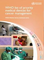Who List of Priority Medical Devices for Cancer Management