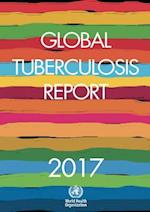 Global Tuberculosis Report 2017