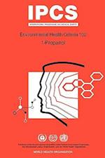 Propanol (1-Propanol): Environmental Health Criteria Series No 102 