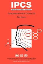 Beryllium: Environmental Health Criteria Series No 106 