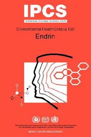 Endrin: Environmental Health Criteria Series No 130