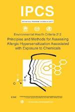Principles and Methods for Assessing Allergic Hypersensitization Associated with Exposure to Chemicals: Environmental Health Criteria Series No. 212 