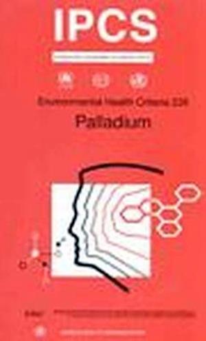 Palladium: Environmental Health Criteria Series No. 226