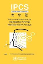 Transgenic Animal Mutagenicity: Environmental Health Criteria Series No. 233 