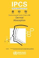 Dermal Absorption: Environmental Health Criteria Series No. 235 