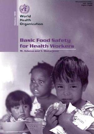 Basic Food Safety for Health Workers