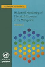 Biological Monitoring of Chemical Exposure in the Workplace Guidelines, Volume 2