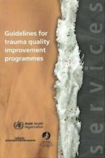 Guidelines for Trauma Quality Improvement Programmes