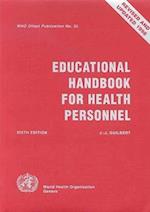 Educational Handbook for Health Personnel: Sixth Edition Updated 1998 