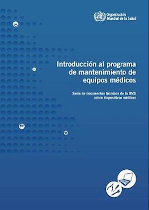 Introducción Al Programa de Mantenimiento de Equipos Médicos