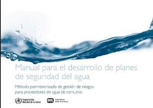 Manual Para El Desarrollo de Planes de Seguridad del Agua