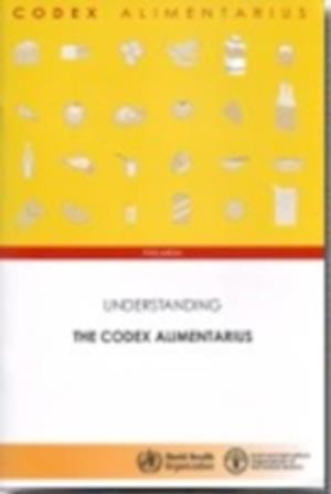 Understanding the Codex Alimentarius