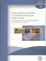 Value-Adding Standards in the North American Food Market