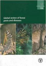 Global Review of Forest Pests and Diseases