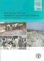 Post-Harvest Fish Loss Assessment in Small-Scale Fisheries