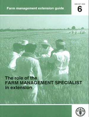 The Role of the Farm Management Specialist in Extension