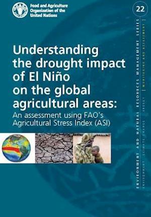 Understanding the Drought Impact of El Nino on the Global Agricultural Areas