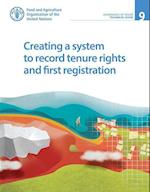 Creating a System to Record Tenure Rights and First Registration