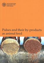 Pulses and Their By-Products as Animal Feed
