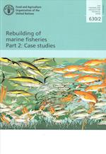 Rebuilding of Marine Fisheries - Part 2