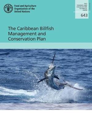 The Caribbean Billfish Management and Conservation Plan