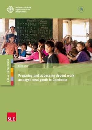 Preparing and accessing decent work amongst rural youth in Cambodia