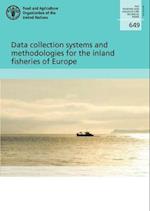 Data collection systems and methodologies for the inland fisheries of Europe