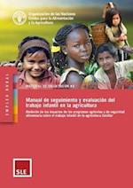 Manual de seguimiento y evaluacion del trabajo infantil en la agricultura