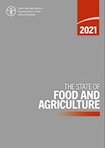 The State of Food and Agriculture 2021